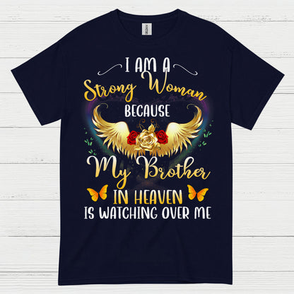 Strong Woman Because My Brother In Heaven T Shirt