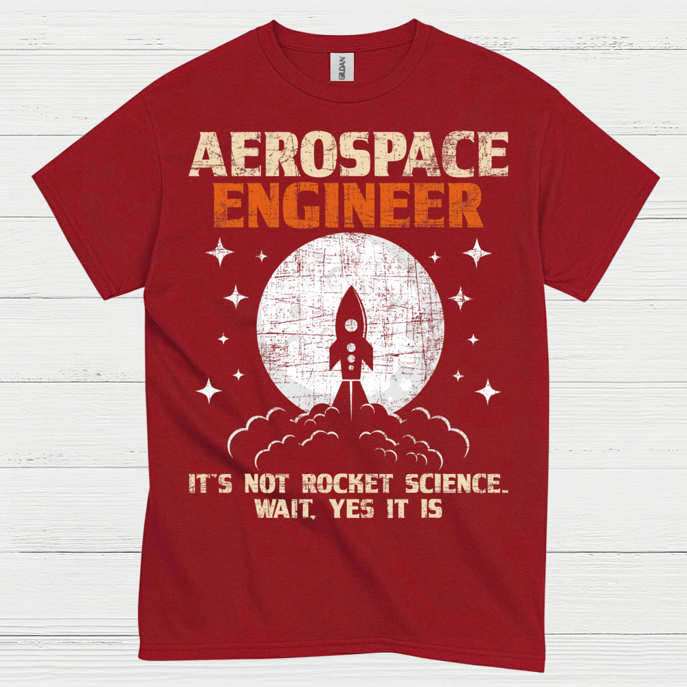 Rocket Science Aerospace Engineer T Shirt