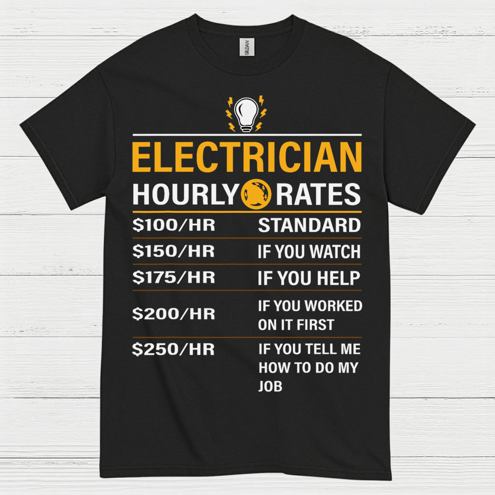 Electrician Hourly Rates T Shirt