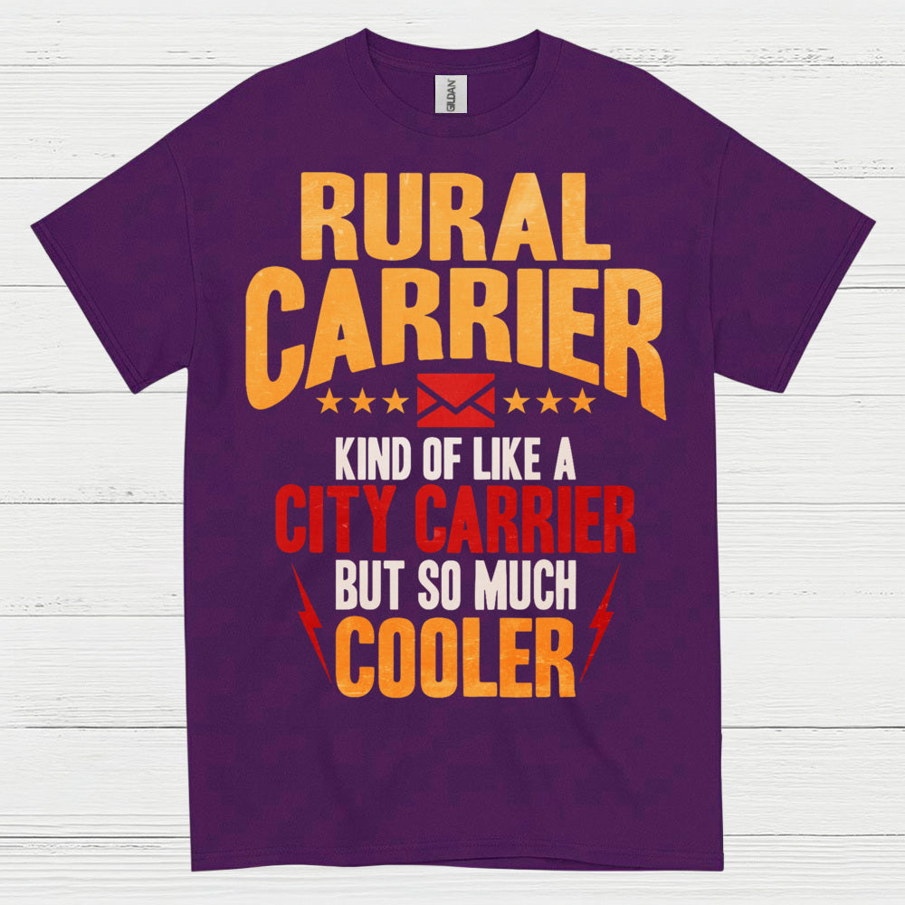 Rural Carrier Cooler Than City Carrier T Shirt