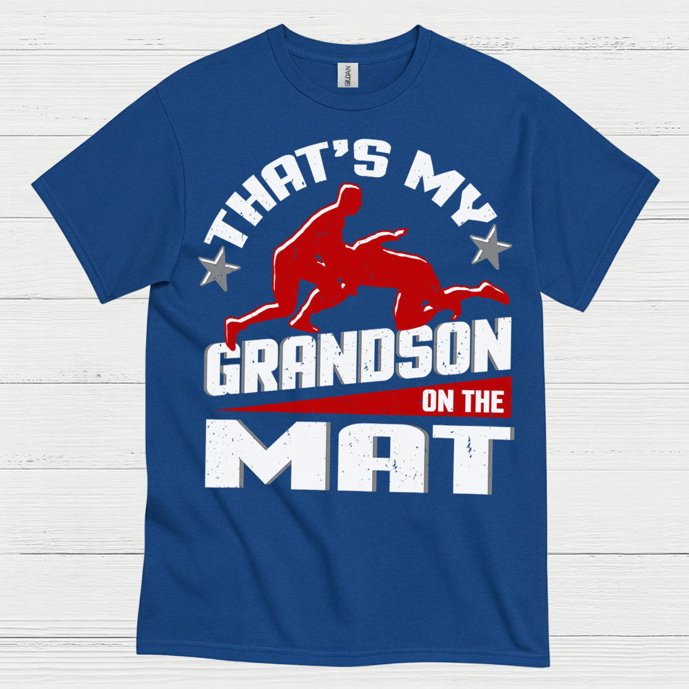 That’s My Grandson Wrestling T Shirt