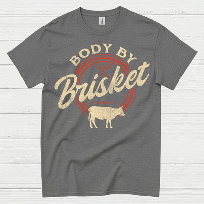 Body By Brisket BBQ T Shirt