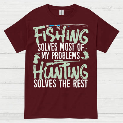Fishing Hunting Solves Problems T Shirt