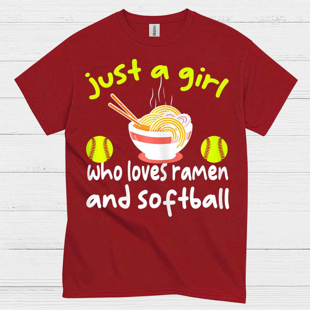 Just A Girl Who Loves Ramen And Softball T Shirt