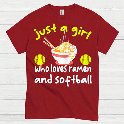 Just A Girl Who Loves Ramen And Softball T Shirt