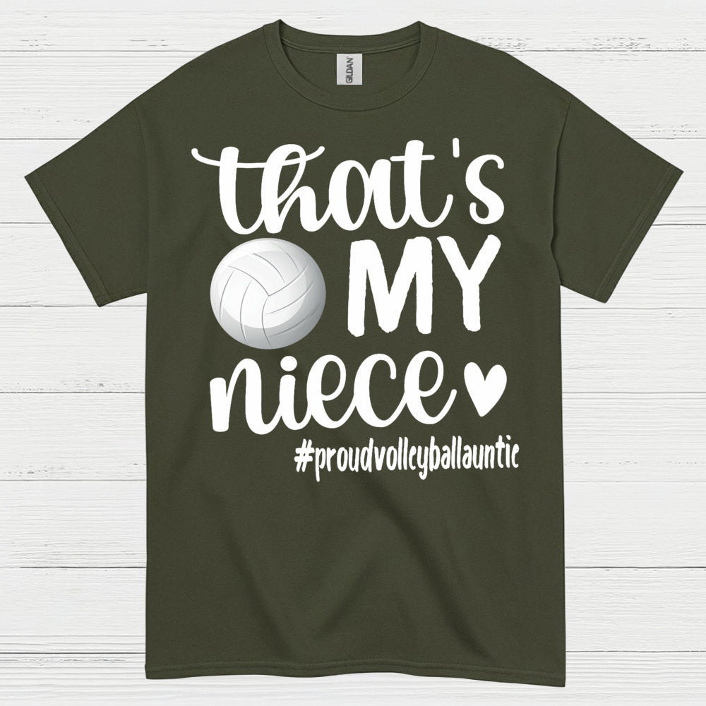 That’s My Niece Volleyball T Shirt