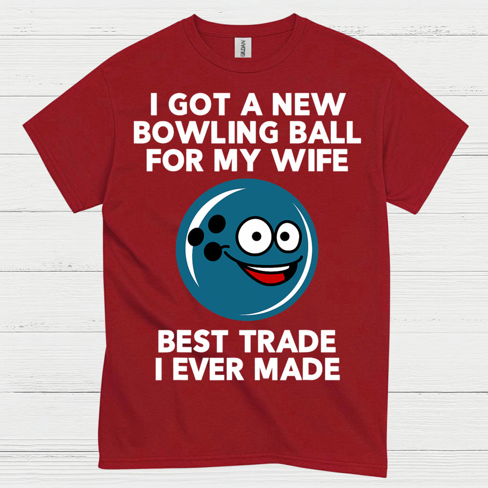 Best Trade Bowling Humor T Shirt