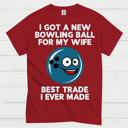 Best Trade Bowling Humor T Shirt