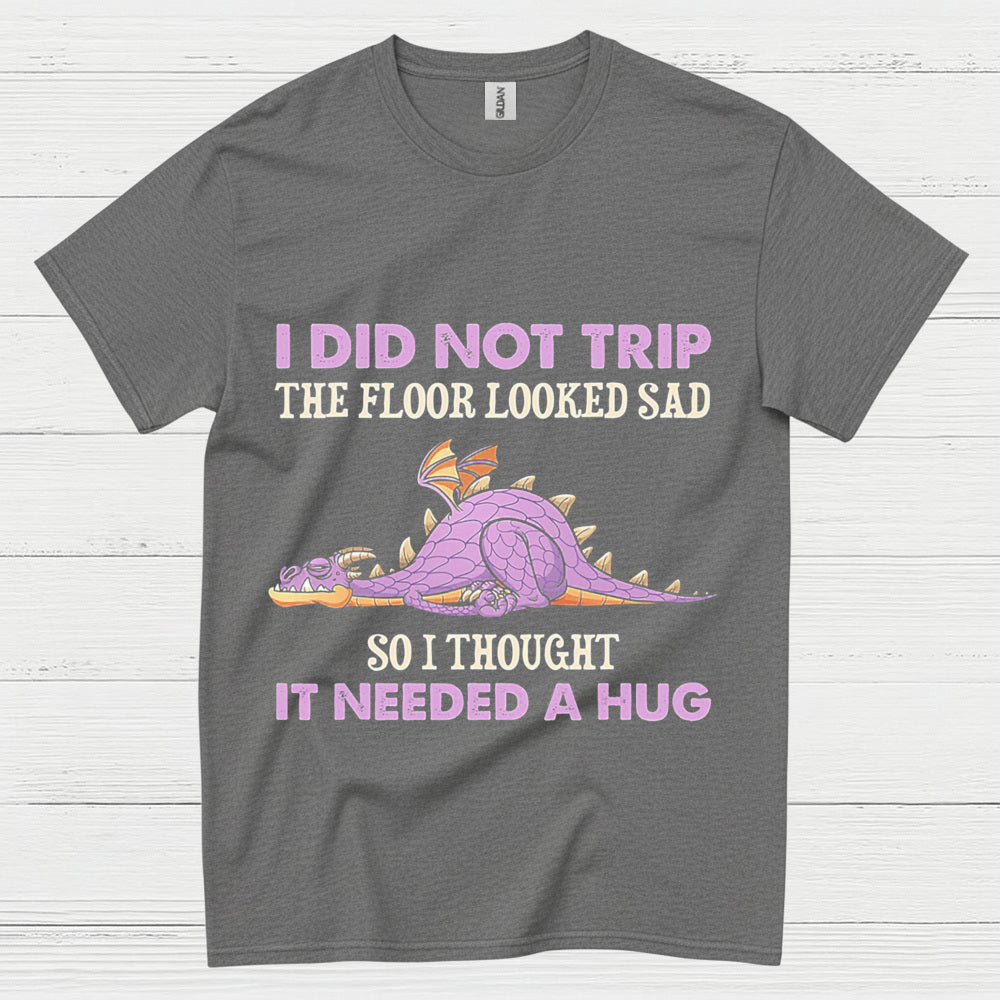 I Did Not Trip Dragon T Shirt
