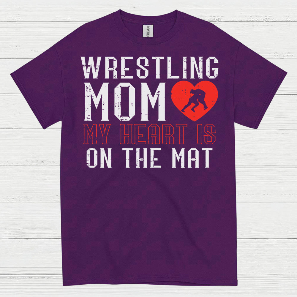 Wrestling Mom My Heart Is On The Mat T Shirt