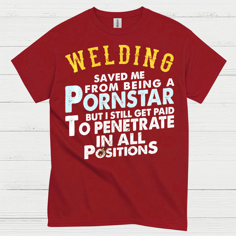 Funny Welding Positions T Shirt