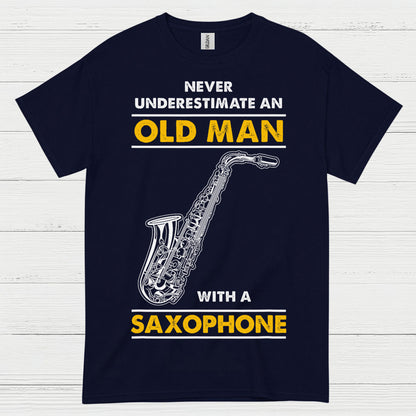 Never Underestimate An Old Man Saxophone T Shirt