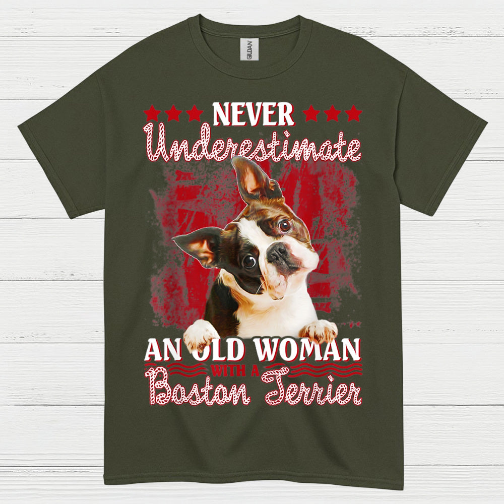 Never Underestimate Old Woman Boston Terrier T Shirt