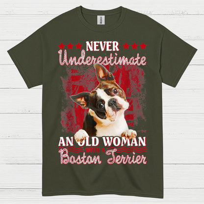 Never Underestimate Old Woman Boston Terrier T Shirt