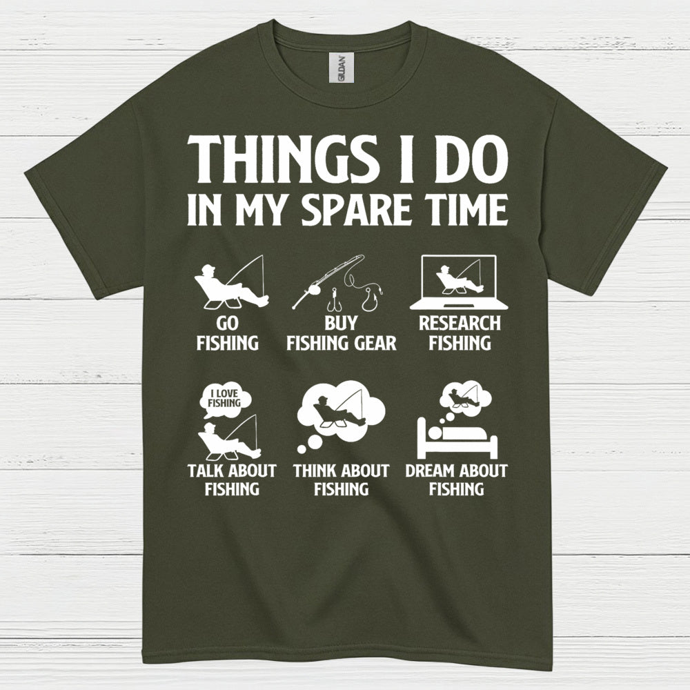 Things I Do Fishing Life T Shirt