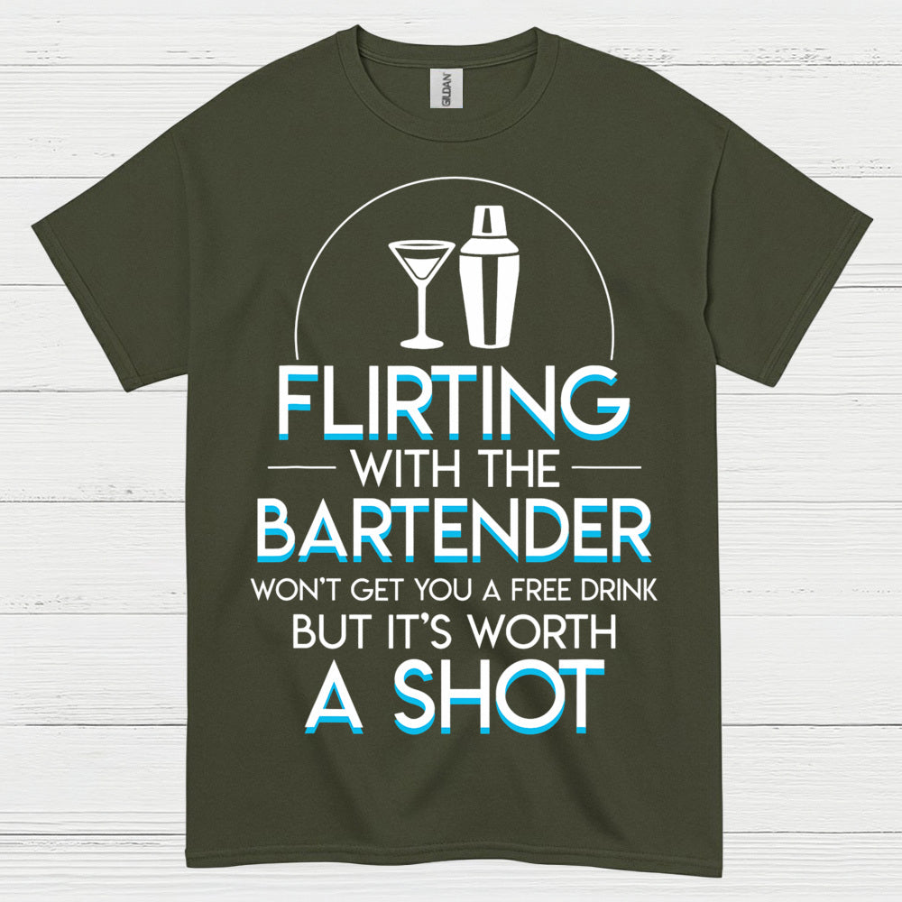 Flirting With Bartender Worth A Shot T Shirt
