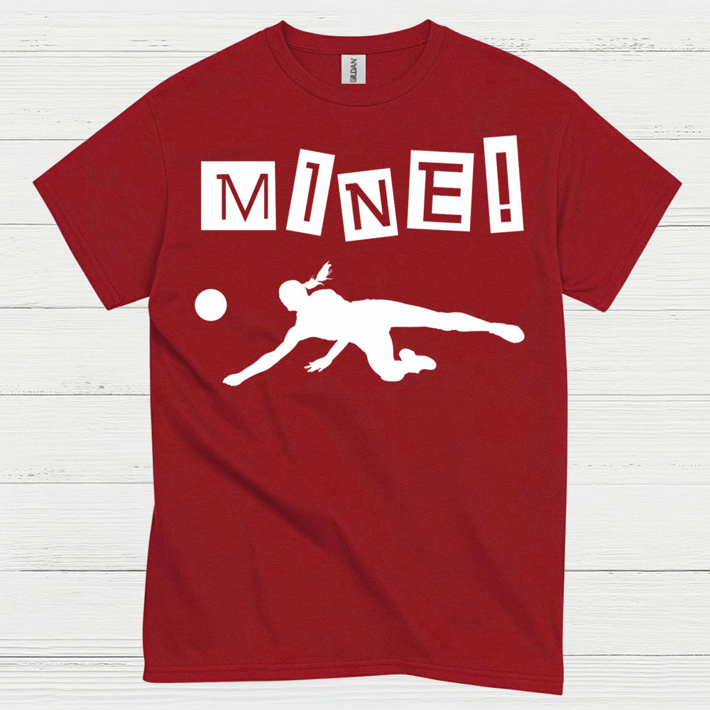 Mine Volleyball Humor T Shirt