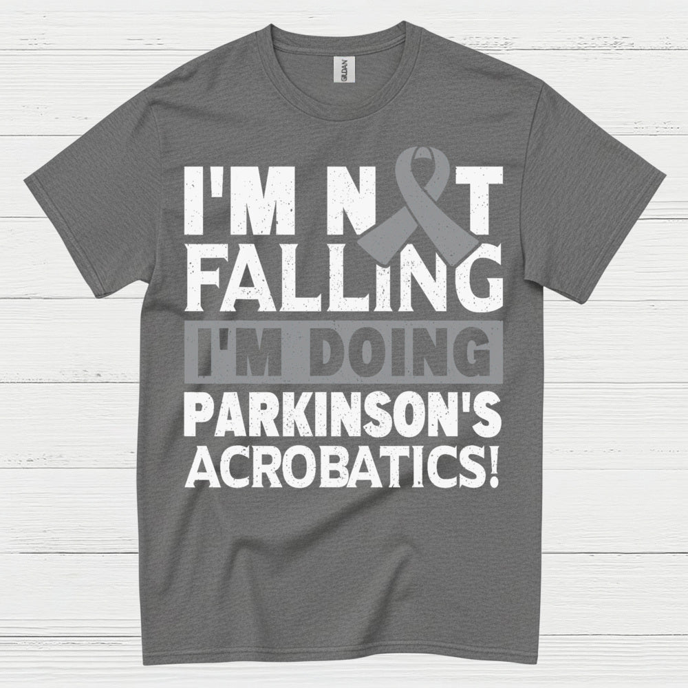 Im Not Falling Parkinsons Humor T Shirt