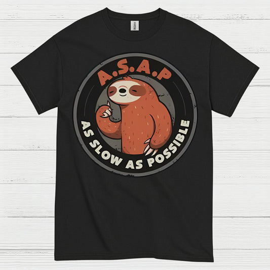 ASAP As Slow As Possible Sloth T Shirt