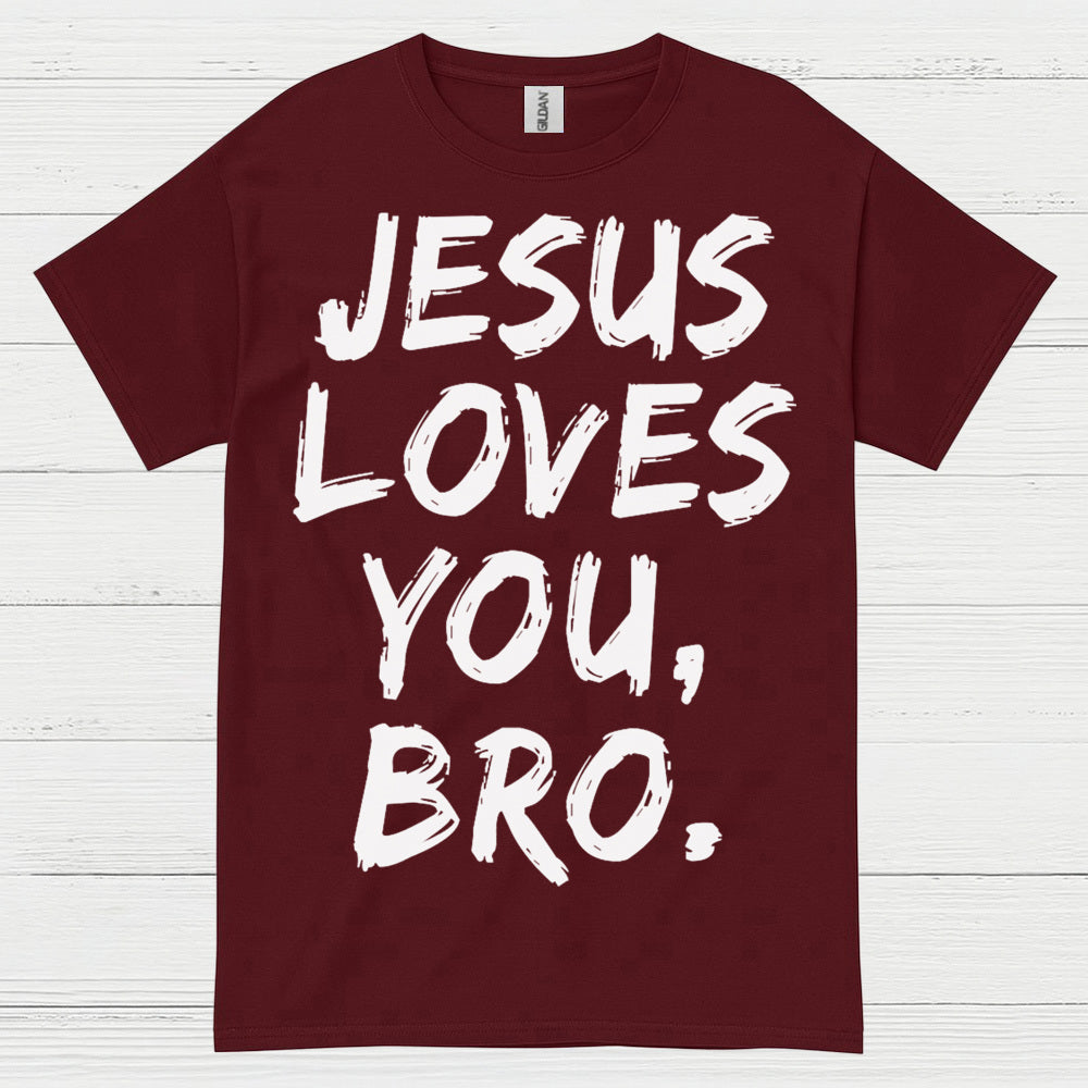 Jesus Loves You Bro Christian Faith T Shirt