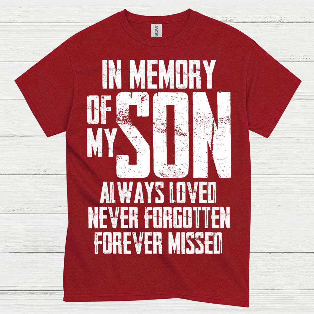 In Memory Of My Son T Shirt