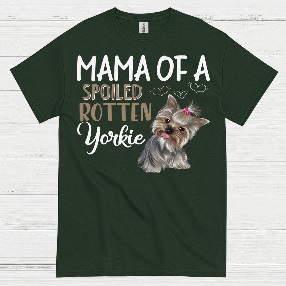 Proud Spoiled Yorkie Mama Dog Lover T Shirt