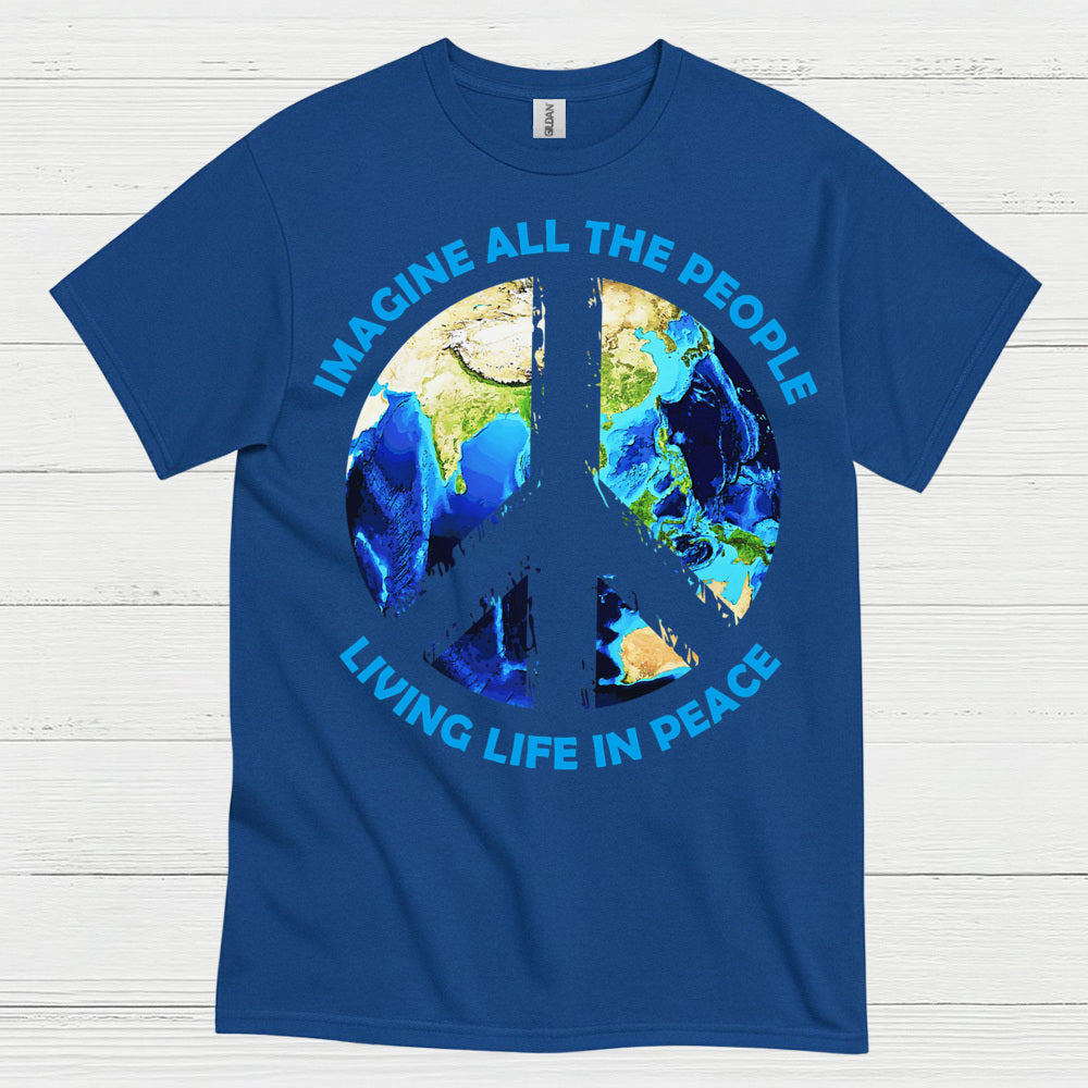 Imagine All The People Living Life In Peace T Shirt