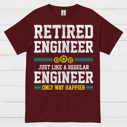 Happy Retired Engineer Humor T Shirt