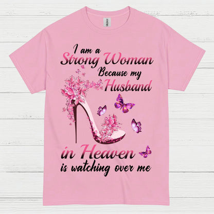 Strong Woman Because My Husband In Heaven T Shirt