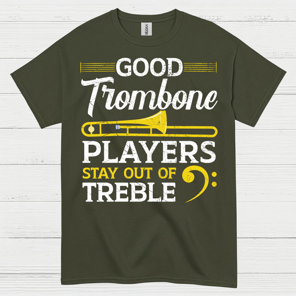 Good Trombone Players Funny T Shirt
