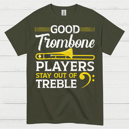 Good Trombone Players Funny T Shirt