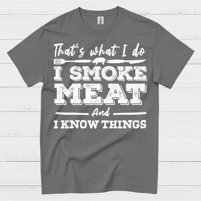 Smoke Meat Know Things T Shirt