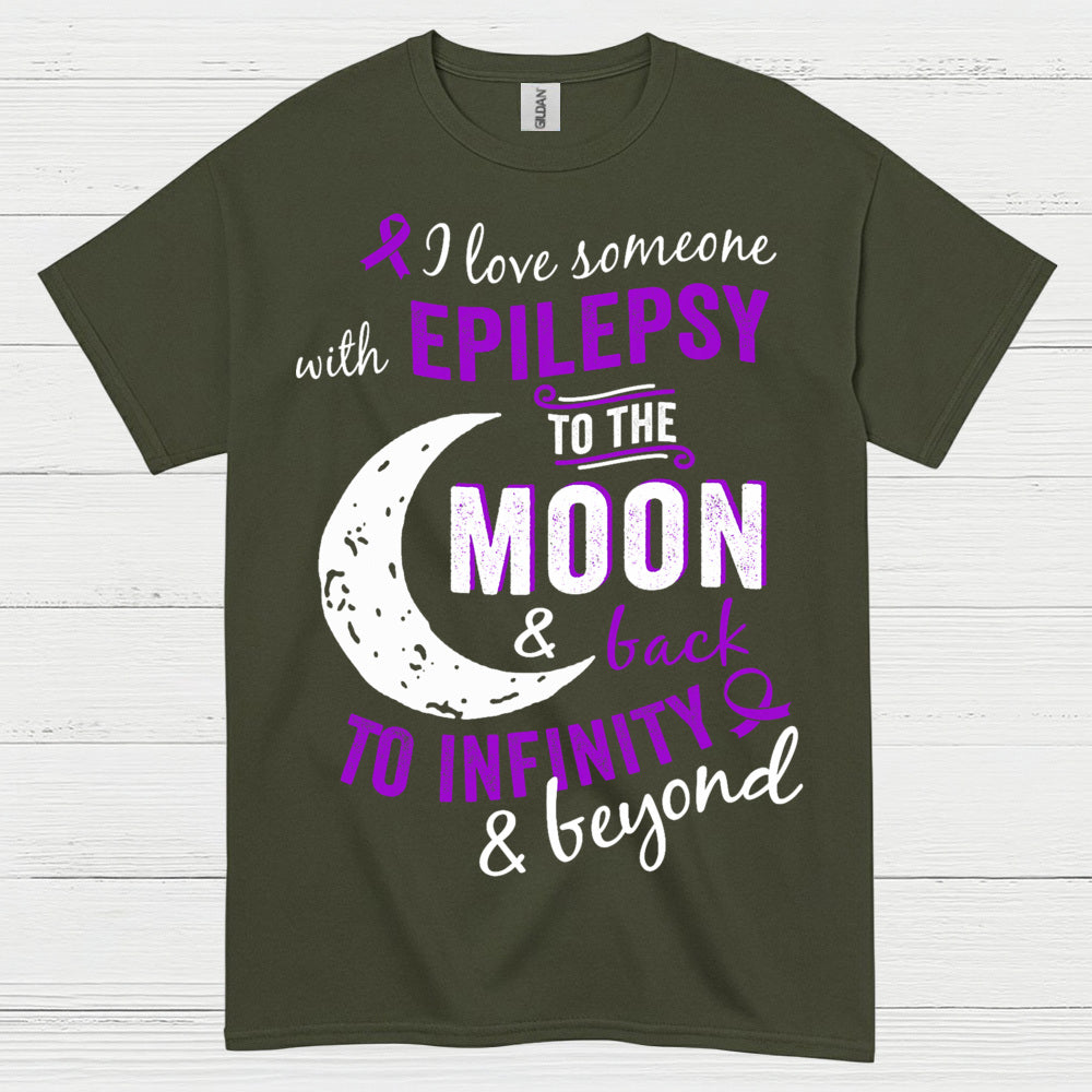 Love Someone Epilepsy To The Moon T Shirt