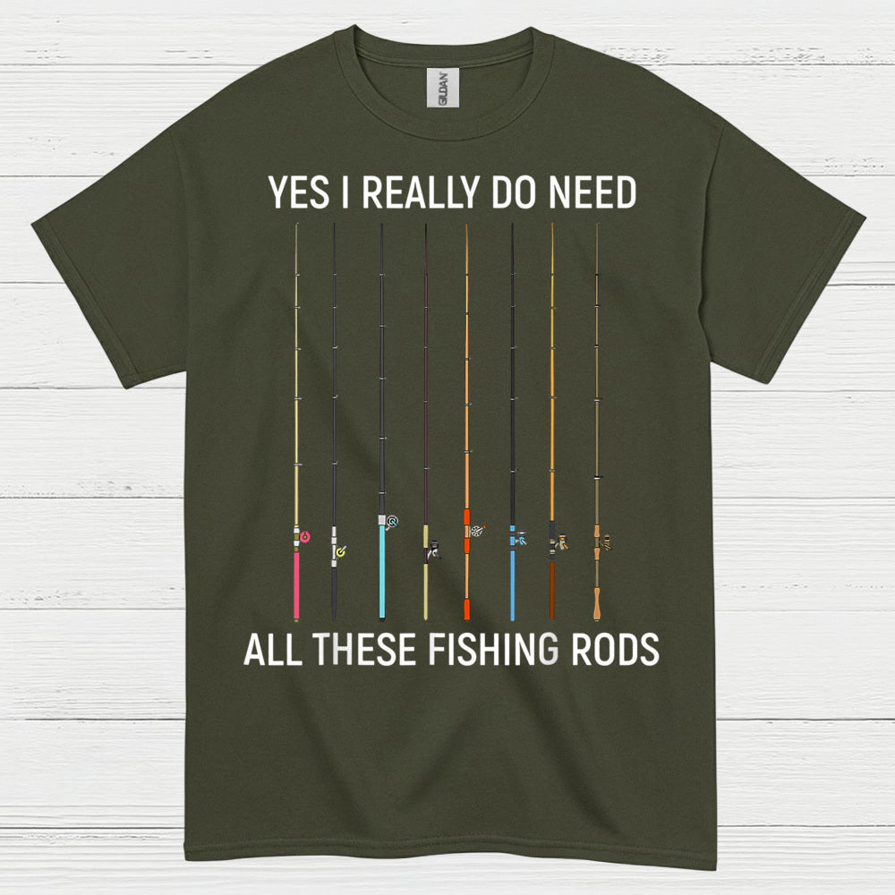 All These Fishing Rods T Shirt