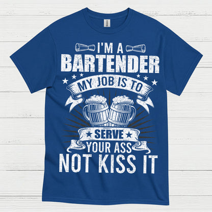 Im A Bartender Serve Not Kiss T Shirt