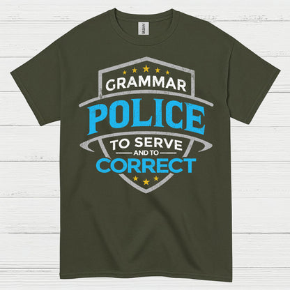 Grammar Police To Serve And Correct T Shirt