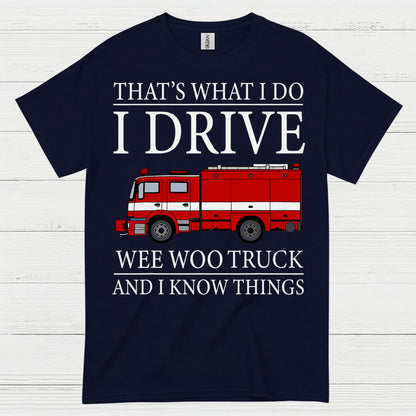 I Drive Wee Woo Truck Firefighter Humor T Shirt