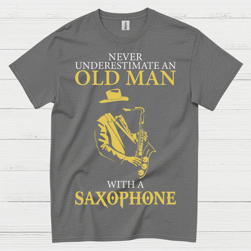 Never Underestimate Old Man Saxophone T Shirt
