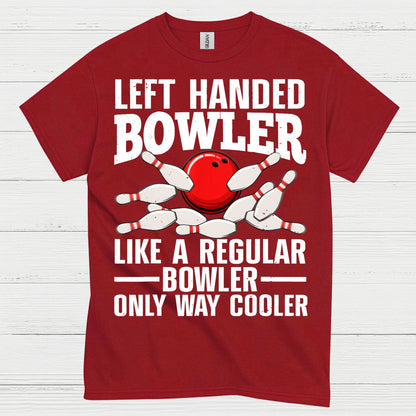 Left Handed Bowler Funny T Shirt