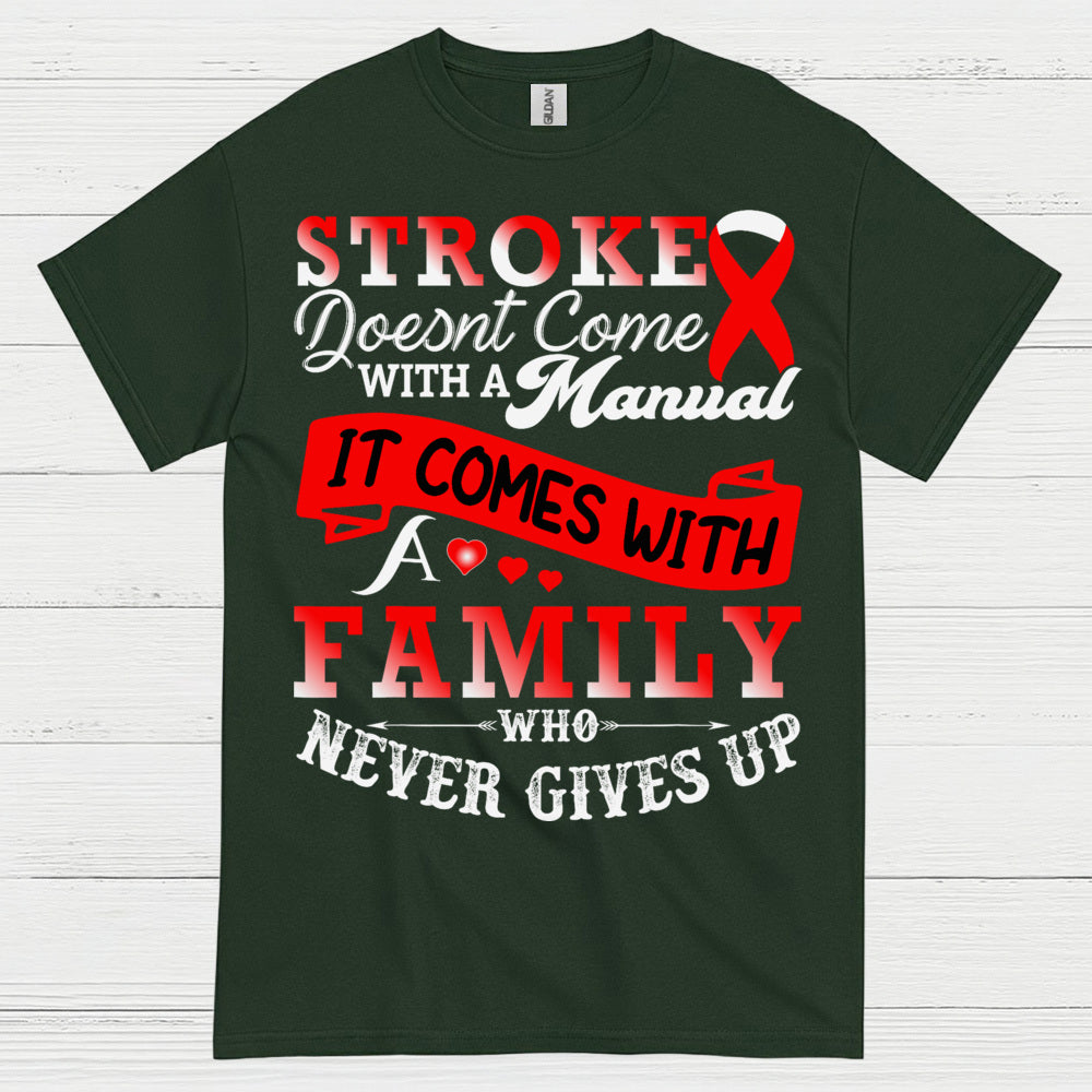 Stroke Comes With Family Support Awareness T Shirt