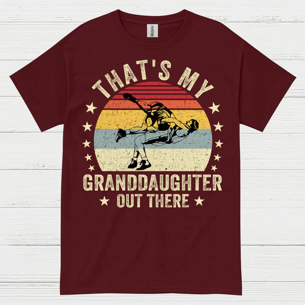 That’s My Wrestling Granddaughter T Shirt