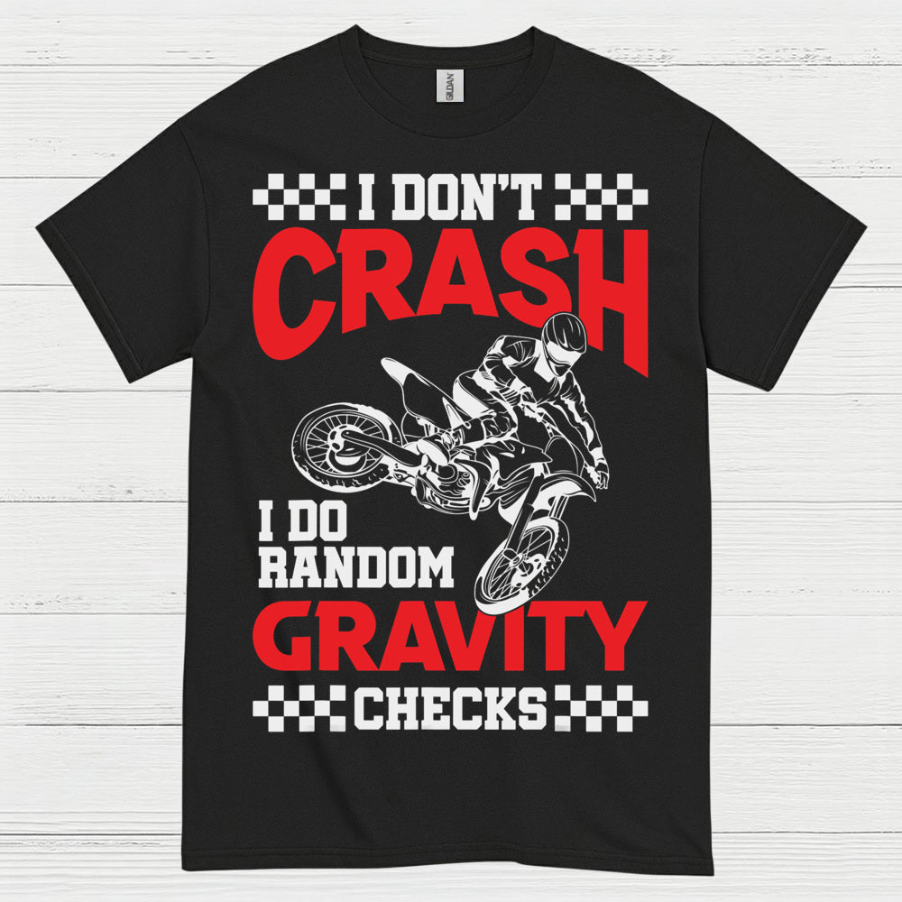 Funny Gravity Check Dirt Bike Rider T Shirt