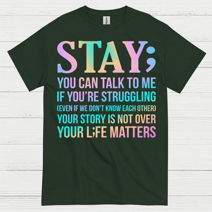 Stay Strong Support Message T Shirt