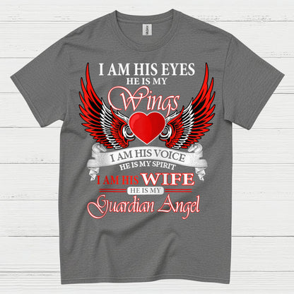 I Am His Wife He Is My Guardian Angel T Shirt
