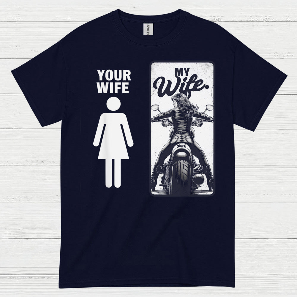 My Wife Motorcycle Humor T Shirt