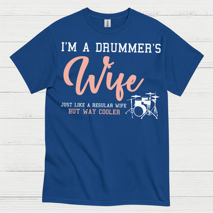Drummers Wife T Shirt