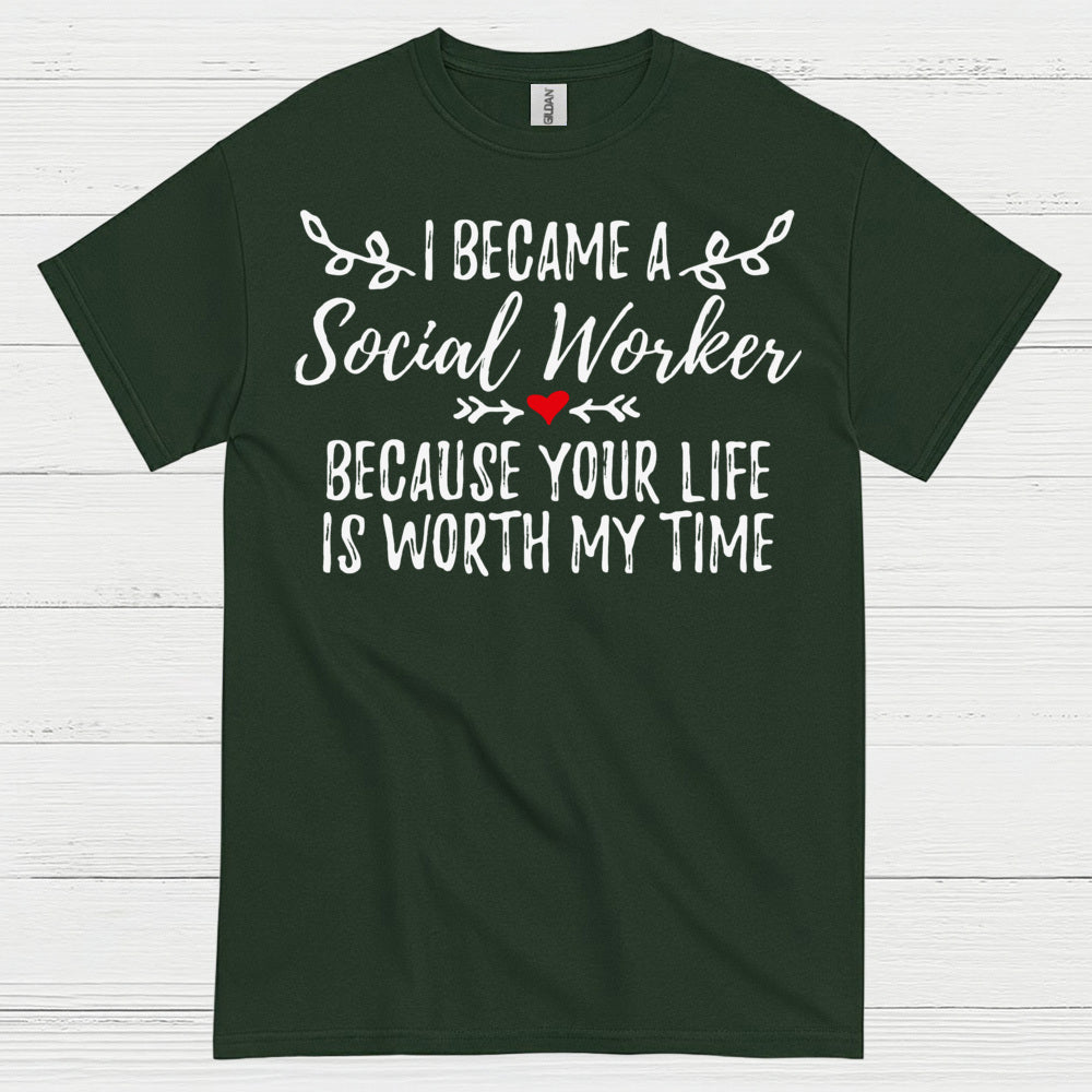 I Became A Social Worker Quote T Shirt