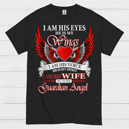 I Am His Wife He Is My Guardian Angel T Shirt