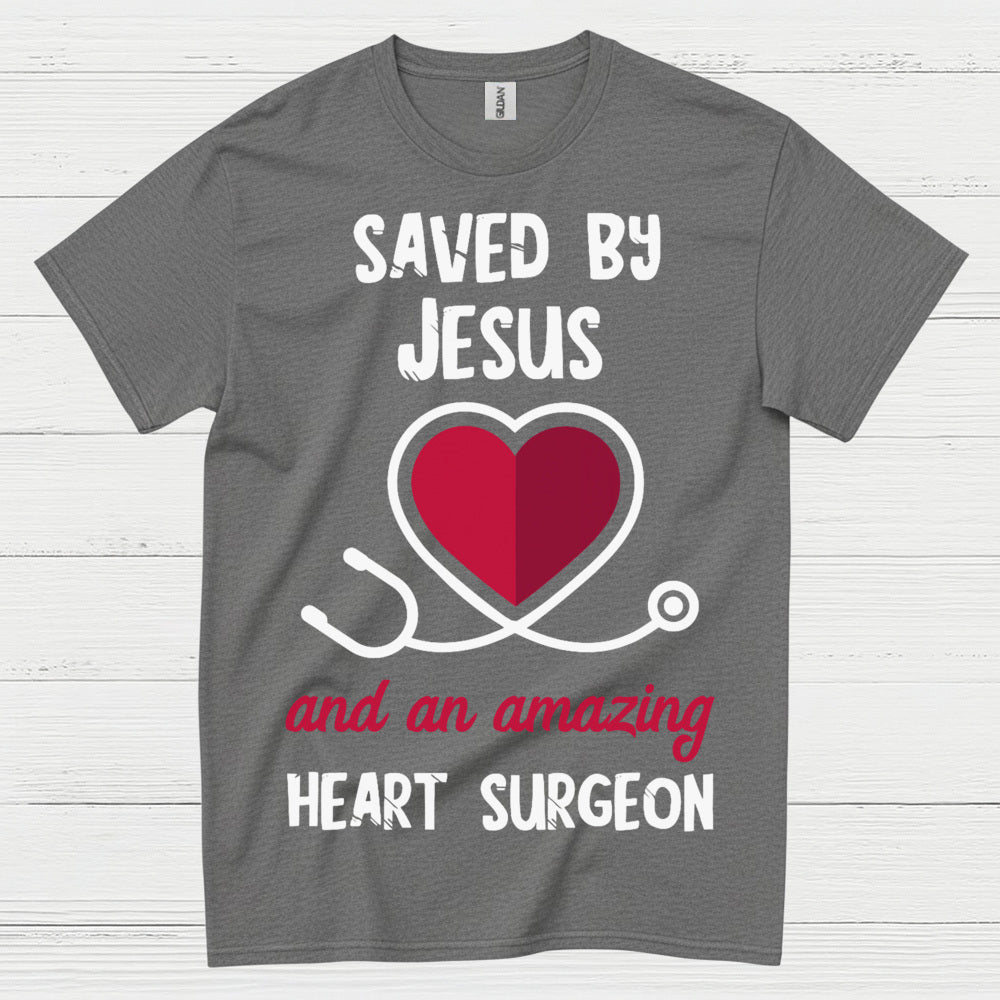 Saved By Jesus Heart Surgeon T Shirt