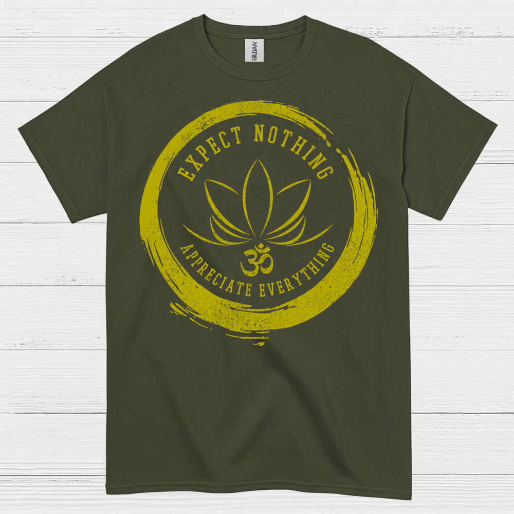 Expect Nothing Appreciate Everything Yoga T Shirt